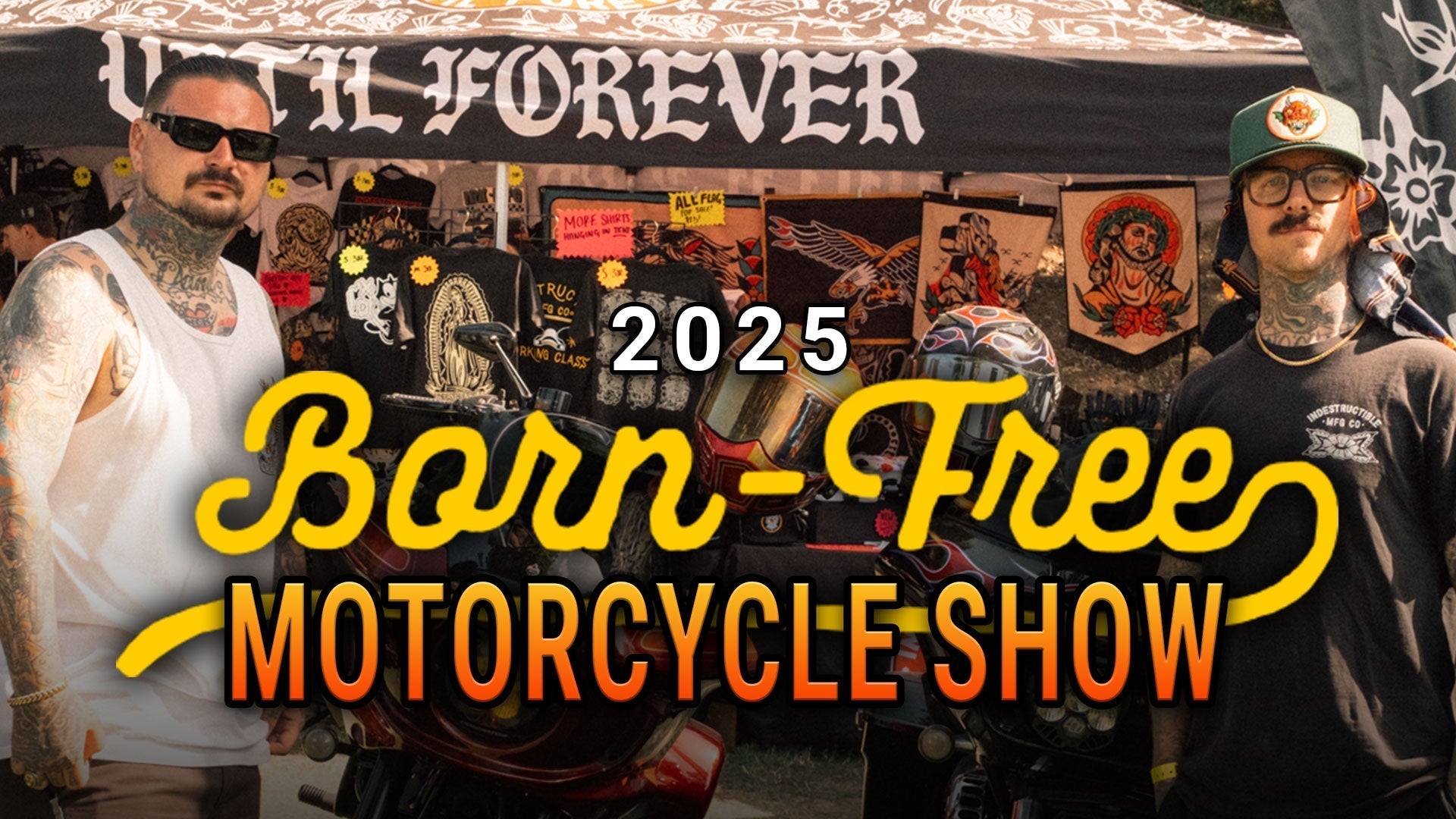 Born☆Free Born Free Motorcycle Show 2025 | Indestructible MFG
