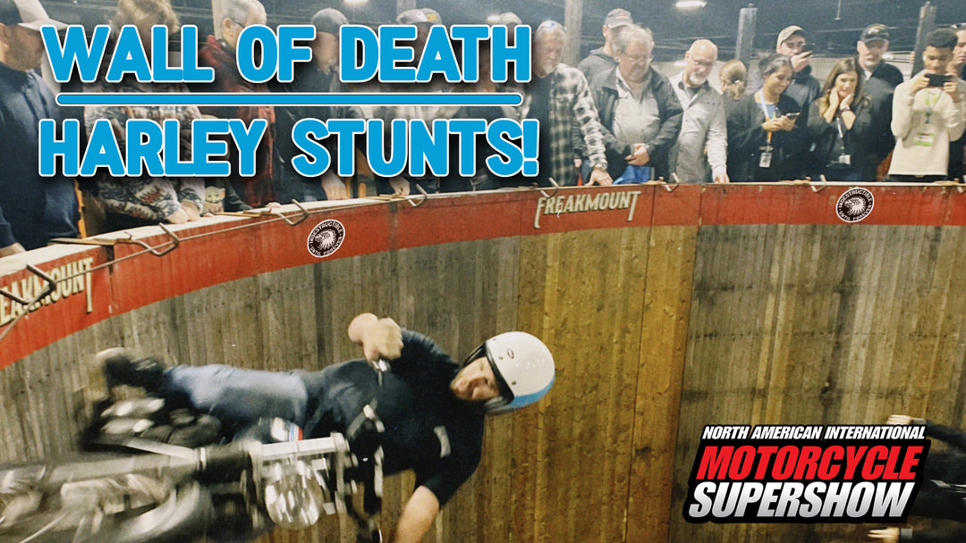 Wall of Death, Harley Stunts & MORE!