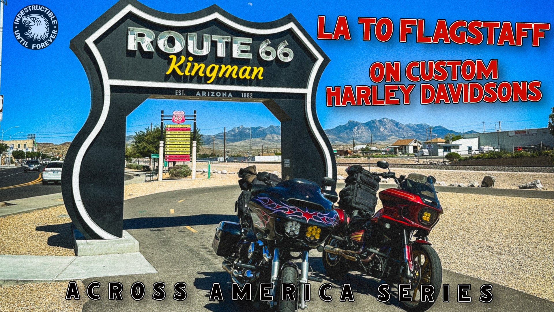 Across America On Custom Harley-Davidsons | LA to Flagstaff Via Route 66